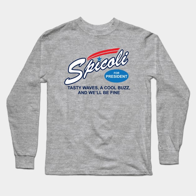 jeff spicoli for president Long Sleeve T-Shirt by ilovemubs